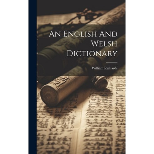 (영문도서) An English And Welsh Dictionary Hardcover, Legare Street Press, 9781020986659