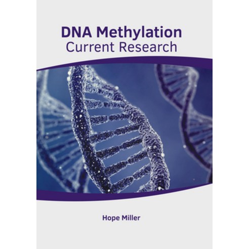 (영문도서) DNA Methylation: Current Research Hardcover, American Medical Publishers