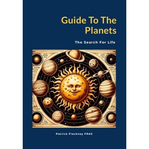 (영문도서) Guide To The Planets: The Search For Life Hardcover, Lulu.com, English, 9781446699386