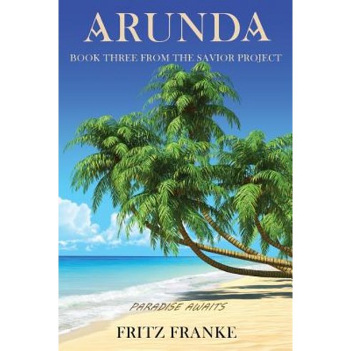 Arunda Paperback, Pathbinder Publishing, LLC
