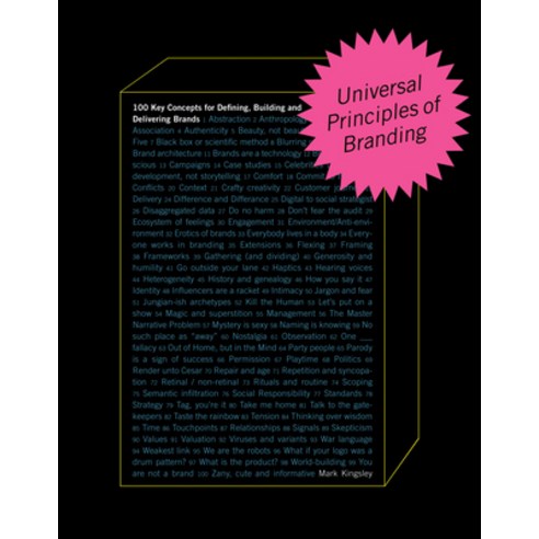 (영문도서) Universal Principles of Branding: 100 Key Concepts for Defining Building and Delivering Bra... Hardcover, Rockport Publishers, English, 9780760378205