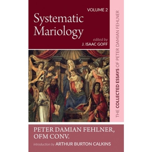 (영문도서) Systematic Mariology Hardcover, Wipf & Stock Publishers, English, 9781532663819