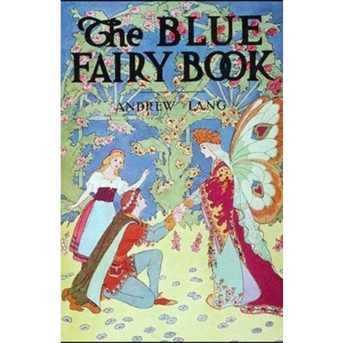 The Blue Fairy Book Illustrated Paperback, Independently Published