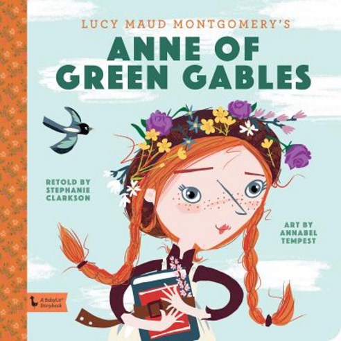 Anne of Green Gables Storybook: A Babylit Storybook Hardcover, Gibbs Smith, English, 9781423650713