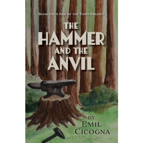(영문도서) The Hammer and the Anvil Paperback, Flint Hills Publishing, English, 9781953583703