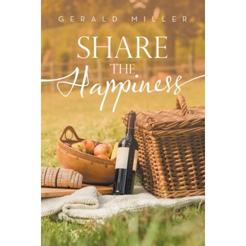 (영문도서) Share the Happiness Paperback, Liferich, English, 9781489743503