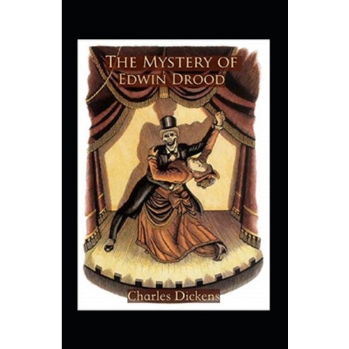 The Mystery of Edwin Drood Annotated Paperback, Independently Published, English, 9798734360675