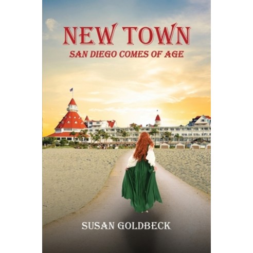 (영문도서) New Town: San Diego Comes Of Age Paperback, Amazon Publishing Agency, English, 9781088256961