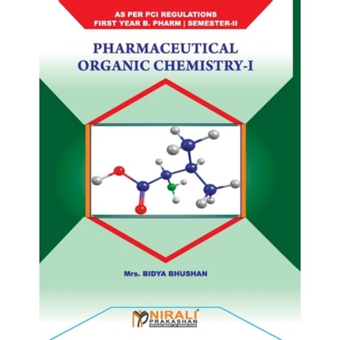 Pharmaceutical Organic Chemistry - I Paperback, Nirali Prakashan, English, 9789388897327