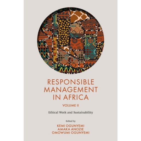 (영문도서) Responsible Management in Africa Volume 2: Ethical Work and Sustainability Hardcover, Emerald Publishing Limited, English, 9781803824949