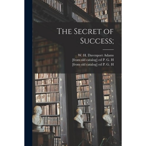 (영문도서) The Secret of Success; Paperback, Legare Street Press, English, 9781014551337