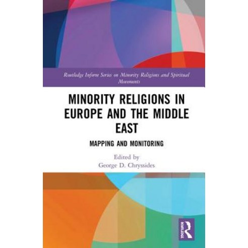 Minority Religions in Europe and the Middle East: Mapping and Monitoring Hardcover, Routledge, English, 9781472463609