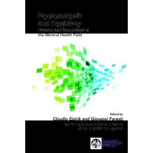 Psychoanalysis and Psychiatry: Partners and Competitors in the Mental Health Field Paperback, Routledge, English, 9781138331730