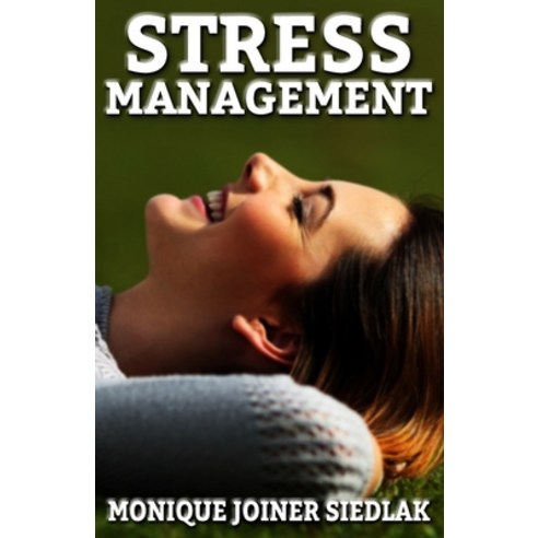 (영문도서) Stress Management Paperback, Oshun Publications LLC, English, 9781948834018