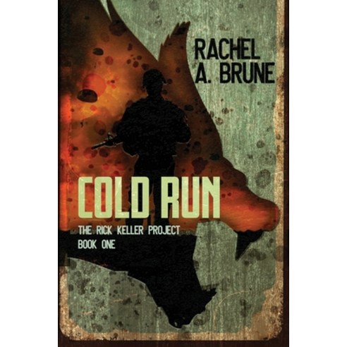 (영문도서) Cold Run Paperback, Falstaff Books, LLC, English, 9781645541882 ...