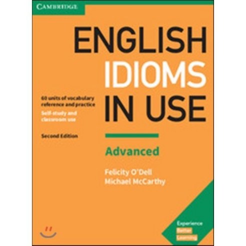 English Idioms in Use: Advanced:Vocabulary Reference and Practice, Cambridge nexusenglishkoreandictionary Best Top5