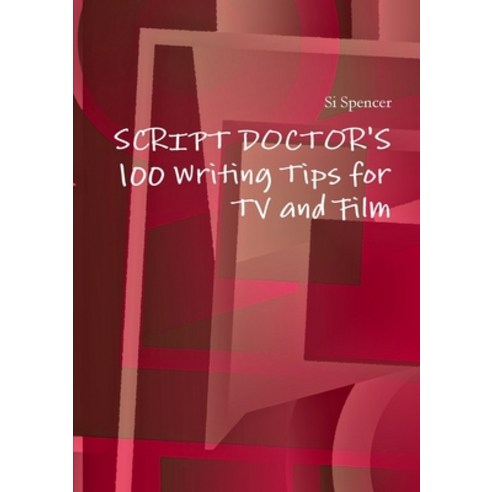 (영문도서) 100 Writing Tips for TV and Film Paperback, Lulu.com, English, 9781445277776