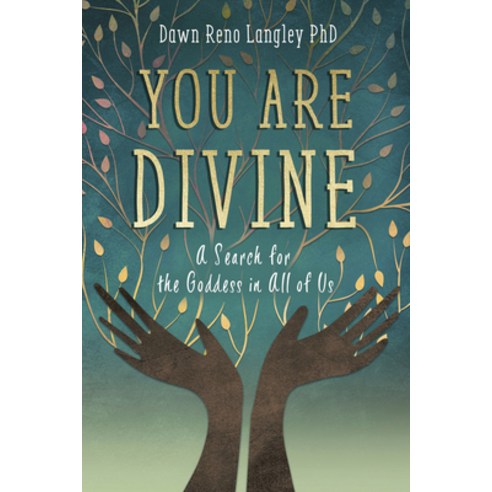 (영문도서) You Are Divine: A Search for the Goddess in All of Us Paperback, Llewellyn Publications, English, 9780738768557