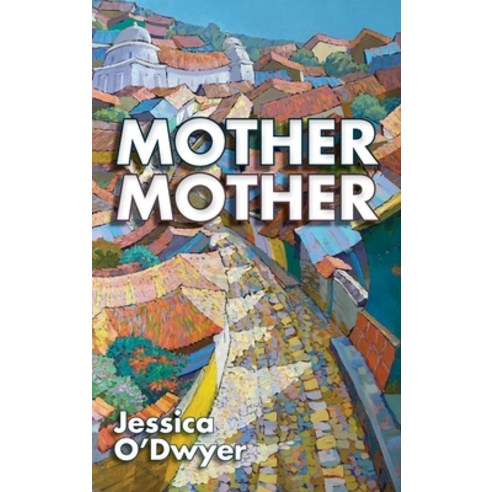 Mother Mother Hardcover, Apprentice House