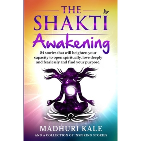 The Shakti Awakening - Madhuri Paperback, Lulu.com, English, 9781716533686