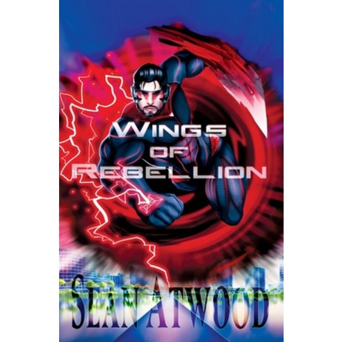 Wings of Rebellion: (light) Paperback, Bastian and West