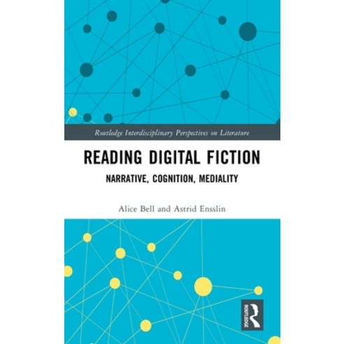 (영문도서) Reading Digital Fiction: Narrative Cognition Mediality Hardcover, Routledge, English, 9780367626709