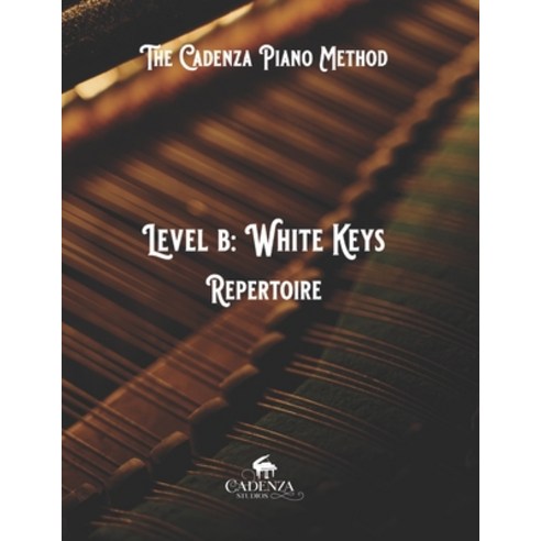 (영문도서) Level B: Repertoire Paperback, Independently Published, English, 9798387078279