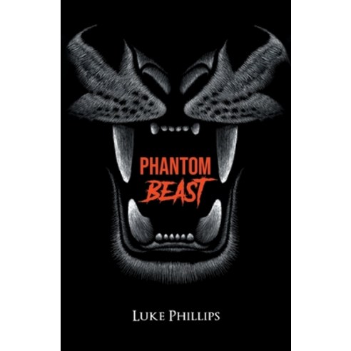 (영문도서) Phantom Beast Paperback, Black Beast Publishing, English, 9780956298751