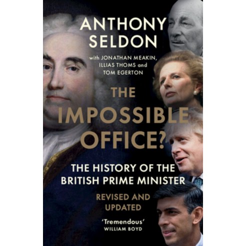 (영문도서) The Impossible Office?: The History of the British Prime Minister - Revised and Updated Paperback, Cambridge University Press, English, 9781009429771