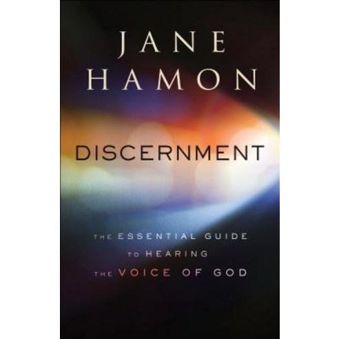 (영문도서) Discernment: The Essential Guide to Hearing the Voice of God Paperback, Chosen Books, English, 9780800799557