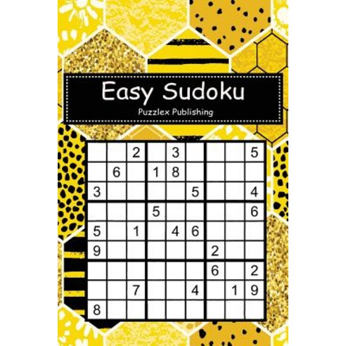 (영문도서) Easy Sudoku: Sudoku Puzzle Game For Beginers With Seamless geometric pattern honeycomb Trendy... Paperback, Independently Published, English, 9781793172129