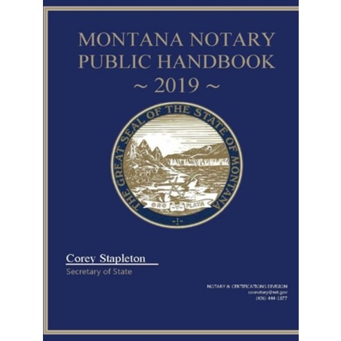 Montana Notary Public Handbook - 2019 Paperback, Lulu.com