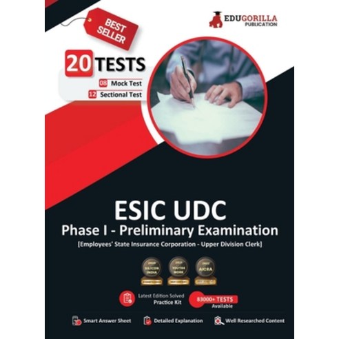 (영문도서) ESIC UDC Prelims Exam (Phase I) 2023 (English Edition) - 8 Mock Tests and 12 Sectional Tests ... Paperback, Edugorilla Community Pvt.Ltd, English, 9789390239702