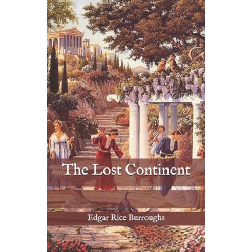 The Lost Continent Paperback, Independently Published, English, 9798583342341