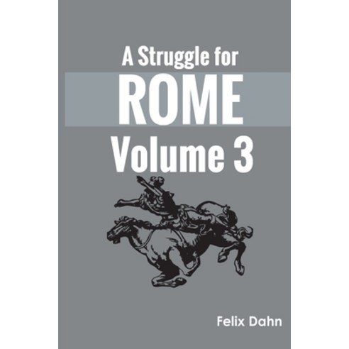 (영문도서) A Struggle for Rome v 3 Paperback, Zinc Read, English, 9789354785337