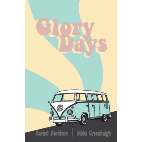Glory Days Paperback, Davidson and Greenhalgh, English, 9781736764107