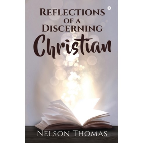 (영문도서) Reflections of a Discerning Christian Paperback, Notion Press, English, 9781638735434