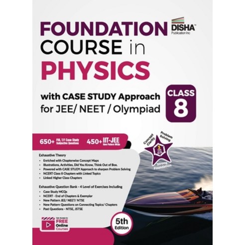 (영문도서) Foundation Course in Physics with Case Study Approach for JEE/ NEET/ Olympiad Class 8 - 5th E... Paperback, Disha Publication, English, 9789390711802