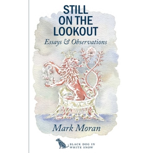 (영문도서) Still on the Lookout/soft cover: Essays and Observations Paperback, Blurb, English, 9798211294912