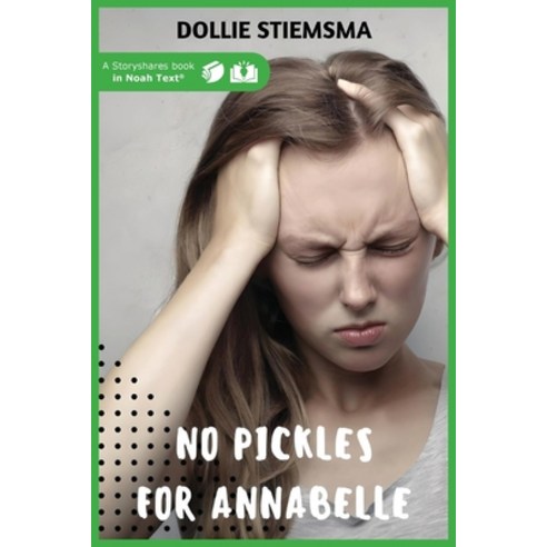 (영문도서) No Pickles for Annabelle Paperback, Noah Text LLC, English, 9798885975575