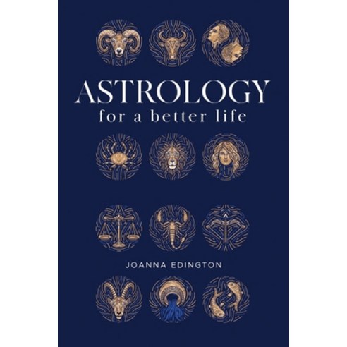 (영문도서) Astrology for a better life Paperback, Independently Published, English, 9798462749452