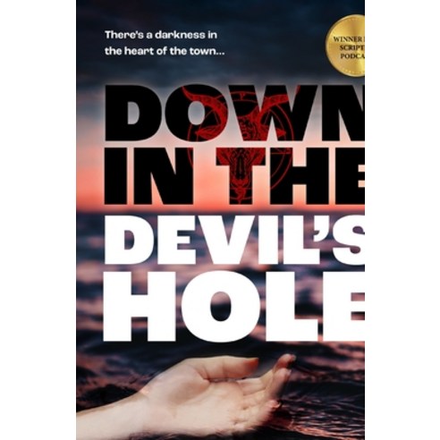 (영문도서) Down in the Devil''s Hole Paperback, Venx, English, 9781922923127