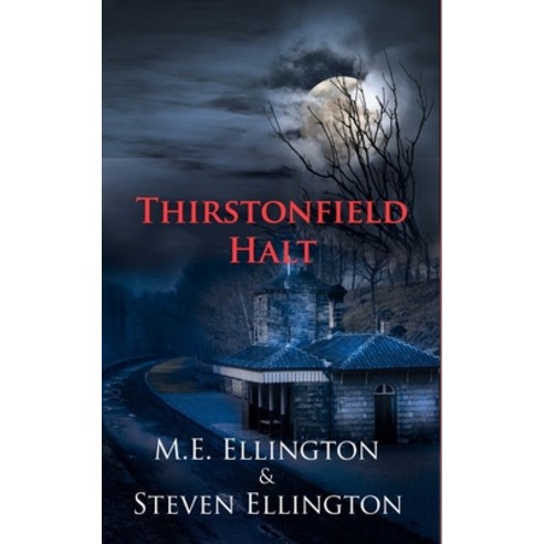(영문도서) Thirstonfield Halt Paperback, Mess-Flicks Ltd. Mess Publi..., English, 9781739416201