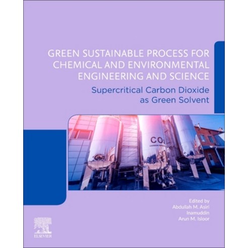 Green Sustainable Process for Chemical and Environmental Engineering and Science: Supercritical Carb... Paperback, Elsevier