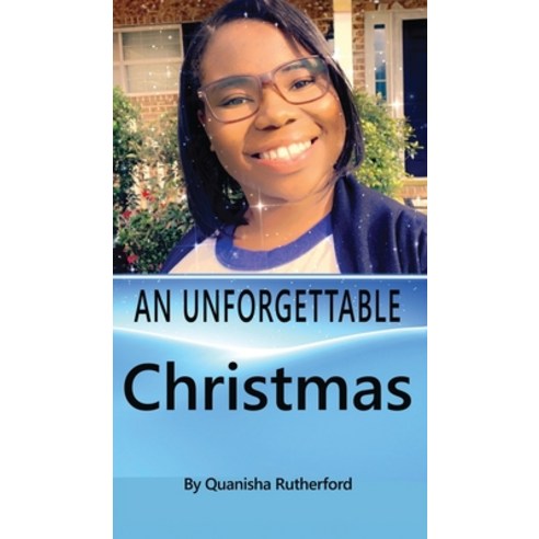 (영문도서) An Unforgettable Christmas Hardcover, G Publishing, English, 9798986580784