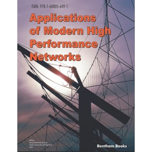 (영문도서) Applications of Modern High Performance Networks Paperback, Bentham Science Publishers, English, 9781608056491