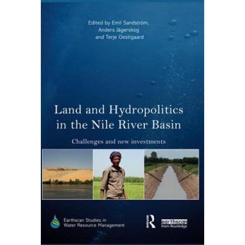 Land and Hydropolitics in the Nile River Basin: Challenges and new investments Paperback, Routledge, English, 9780367029692