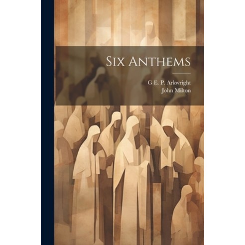 (영문도서) Six Anthems Paperback, Legare Street Press, English, 9781021707109