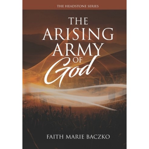 (영문도서) The Arising Army of God Paperback, Independently Published, English, 9798530165757