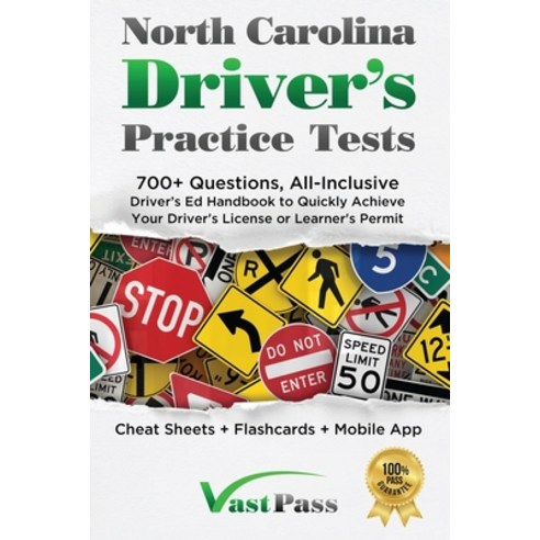 (영문도서) North Carolina Driver''s Practice Tests: 700+ Questions All-Inclusive Driver''s Ed Handbook to... Paperback, Stanley Vast, English, 9781955645089